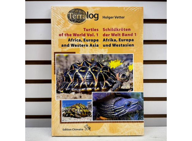 Holger VETTER TL 01 Schildkröten der Welt Band 1 – Afrika, Europa, und Westasien 2011