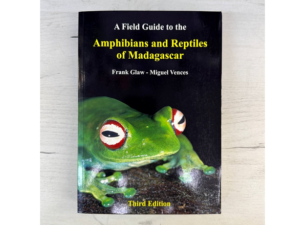 Glaw Amphibians and Reptiles of Madagascar 2007