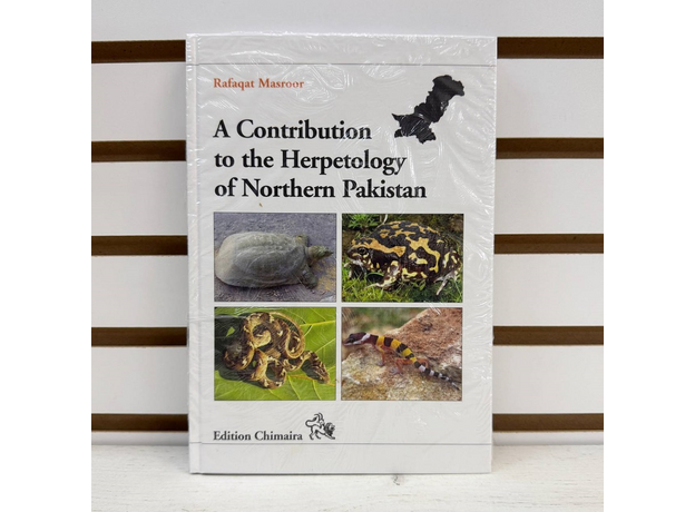 Rafaqat MASROOR Contributions to the Herpetofauna of Northern Pakistan 2012